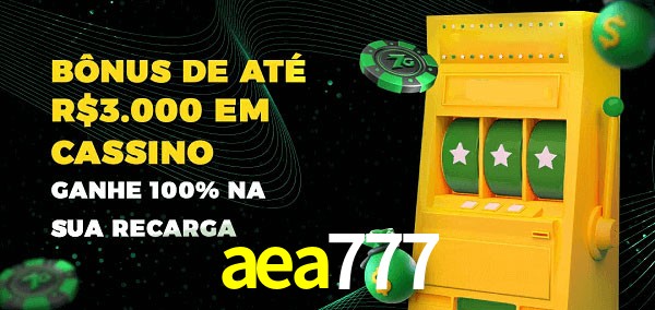 aea777 melhor bônus de depósito